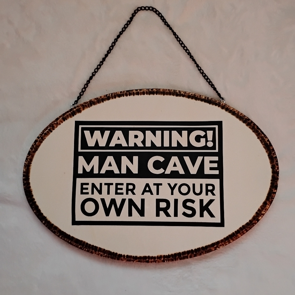 Man Cave Warning Sign